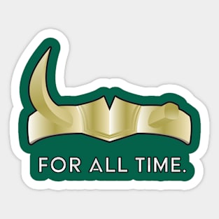 FOR ALL TIME Sticker